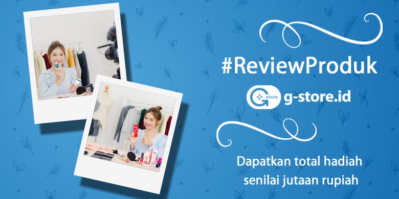 Lomba #ReviewProdukGstore